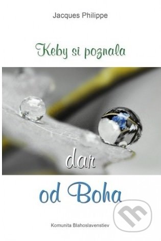 Keby si poznala dar od Boha