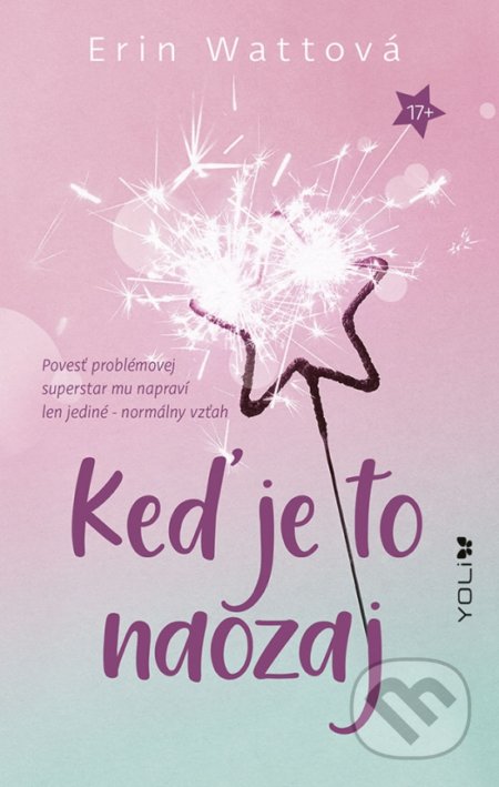 Keď je to naozaj (Povesť problémovej superstar mu napraví len jediné