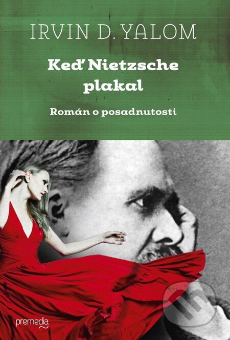 Keď Nietzsche plakal (Román o posadnutosti)