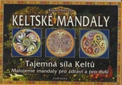 Keltské mandaly - Tajemná síla Keltů