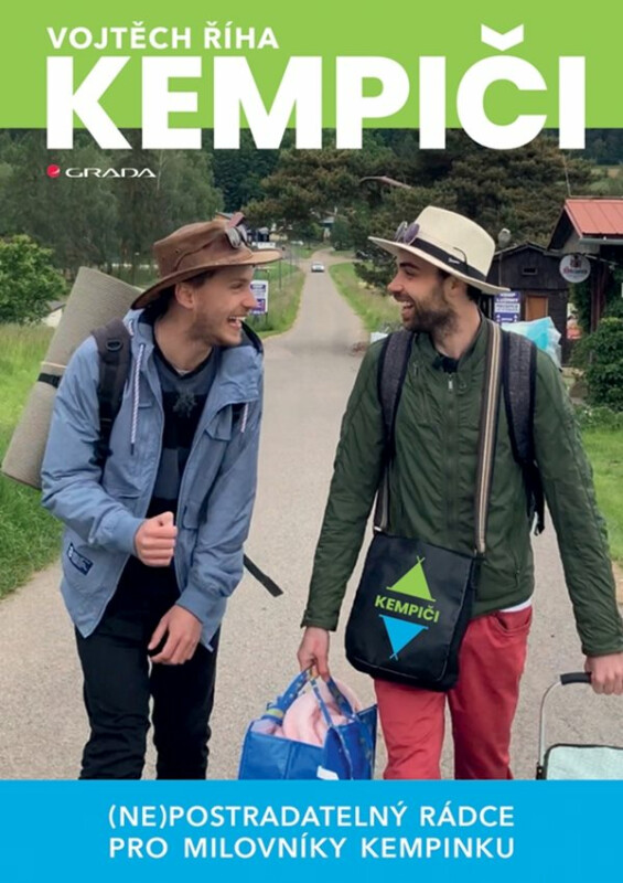 Kempiči - (Ne)postradatelný rádce pro milovníky kempinku - Vojtěch Říha