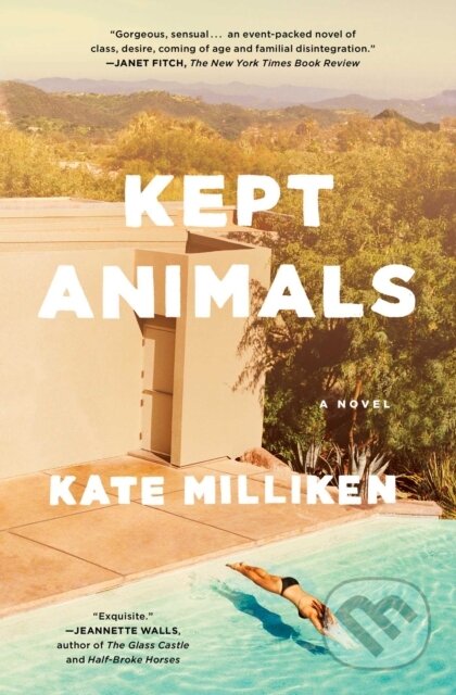 Kept Animals (A Novel)