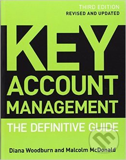 Key Account Management (The Definitive Guide)