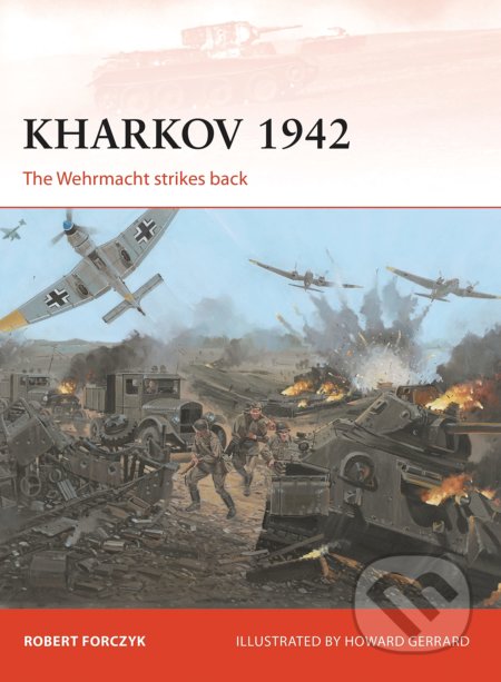 Kharkov 1942 (The Wehrmacht strikes back)