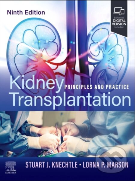 Kidney Transplantation (Principles and Practice)