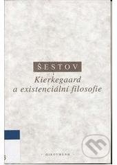 Kierkegaard a existenciální filosofie