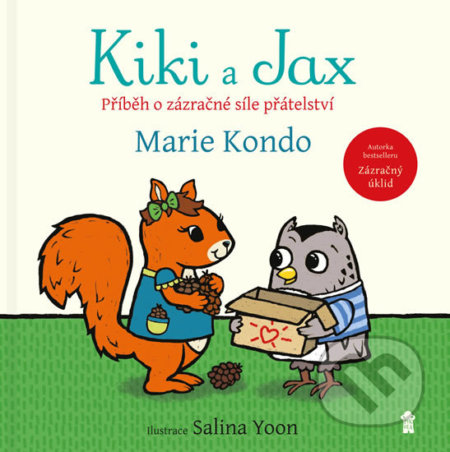 Kiki a Jax (Příběh o zázračné síle přátelství)