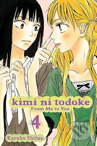 Kimi ni Todoke: From Me to You, Vol. 4