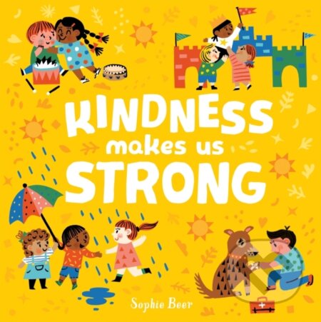 Kindness Makes Us Strong
