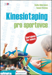 Kinesiotaping pro sportovce (Sportujeme bez bolesti) - kniha z kategorie Sport