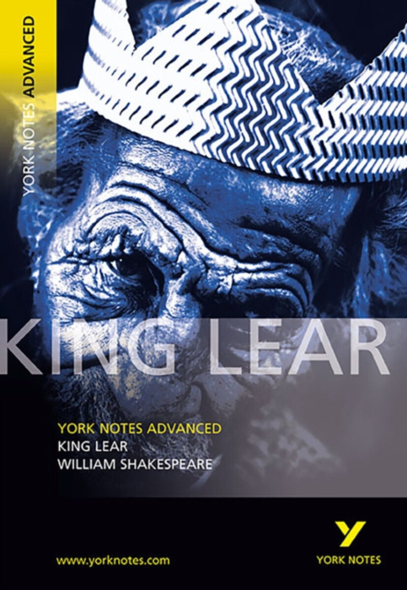 King Lear: York Notes Advanced - for 2026, 2027 exams