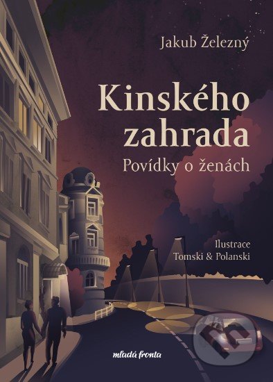 Kinskeho zahrada (Povídky o ženách)
