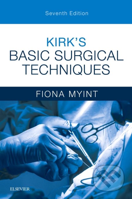 Kirk's Basic Surgical Techniques