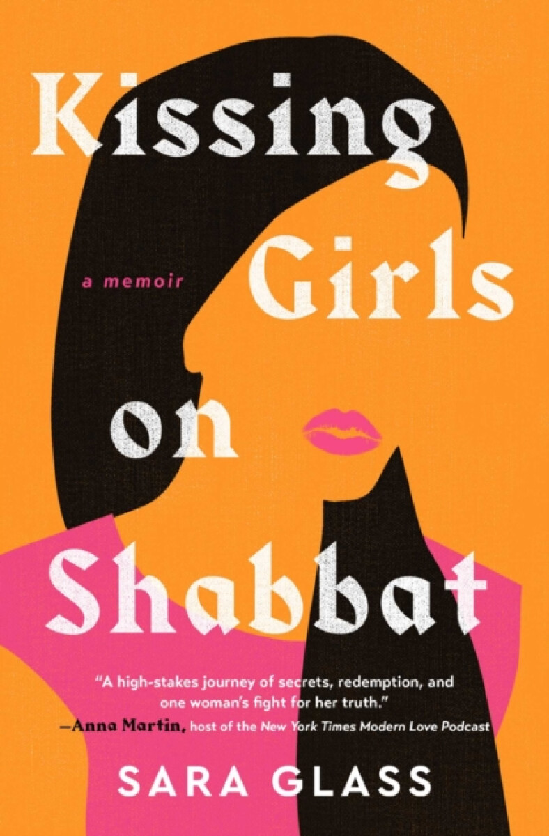 Kissing Girls on Shabbat