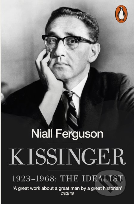 Kissinger (1923-1968: The Idealist)
