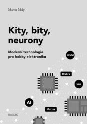 Kity, bity, neurony (Moderní technologie pro hobby elektroniku) - kniha z kategorie Počítače a internet