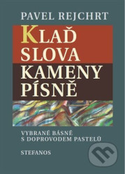 Klaď slova / Kameny písně