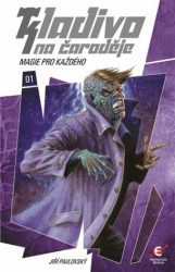 Kladivo na čaroděje 1: Magie pro každého (Jiří Pavlovský uvádí...) - kniha z kategorie Fantasy