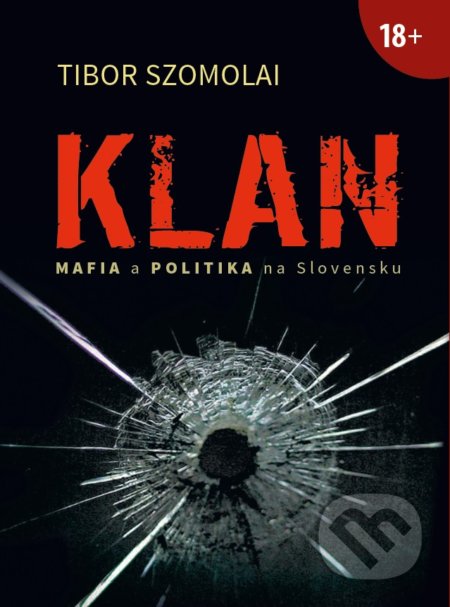 Klan (Mafia a politika na Slovensku)