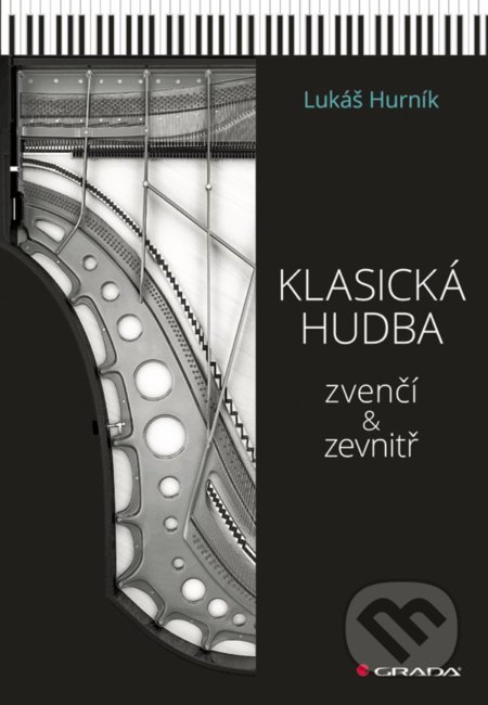 Klasická hudba zvenčí i zevnitř