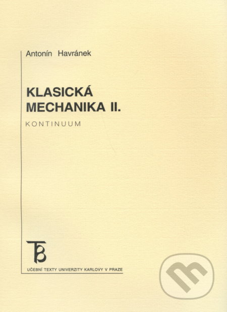 Klasická mechanika II. Kontinuum