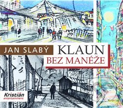 Klaun bez manéže