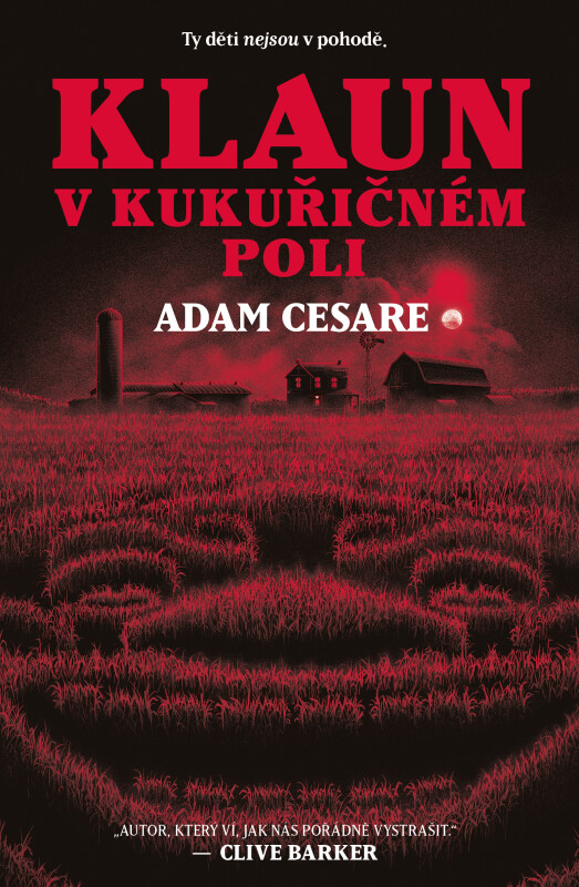 Klaun v kukuřičném poli - Adam Cesare