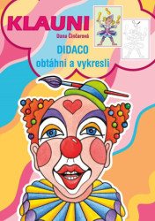 Klauni Omalovánky Didaco A5 (Obtáhni a vykresli) - kniha z kategorie Omalovánky