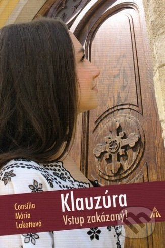 Klauzúra (Vstup zakázaný)