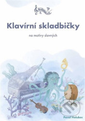 Klavírní skladbičky na motivy slavných