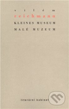 Kleines Museum / Malé muzeum