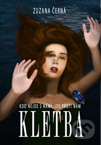 Kletba (Kdo nejde s námi, jde proti nám)