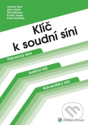 Klíč k soudní síni (Třetí, aktualizované vydání)