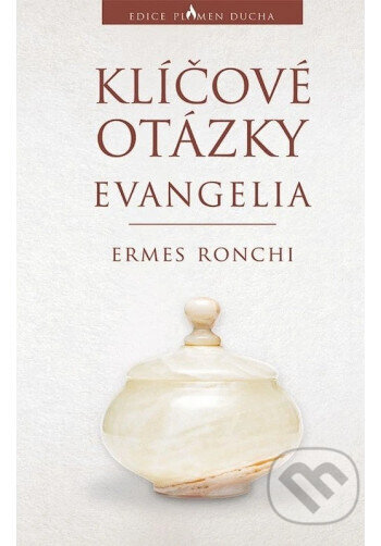 Klíčové otázky evangelia