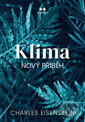 Klima / Nový příběh
