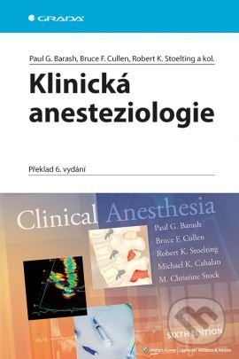 Klinická anesteziologie (Překlad 6. vydání)