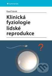Klinická fyziologie lidské reprodukce