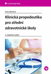 Klinická propedeutika pro střední zdravotnické školy - kniha z kategorie Medicína