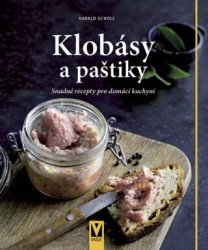 Klobásy a paštiky (Snadné recepty pro domáci kuchyni) - kniha z kategorie Kuchařky