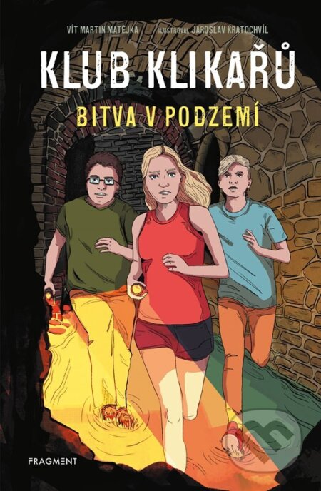 Klub Klikařů: Bitva v podzemí