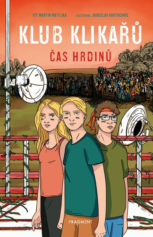 Klub Klikařů - Čas hrdinů - Vít Martin Matějka