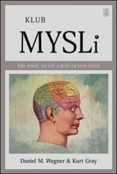 Klub mysli (Kdo myslí, co cítí a proč na tom záleží) - kniha z kategorie Psychologie