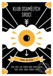 Klub osamělých srdcí pana vajíčko