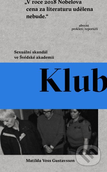 Klub (Sexuální skandál ve Švédské akademii)