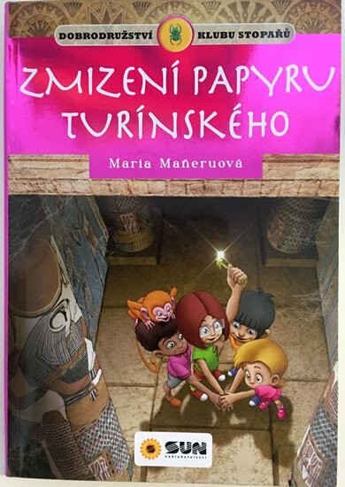 Klub stopařů: Zmizení papyru turínského - Maria Maneruová, J. Barbero, E. Losada