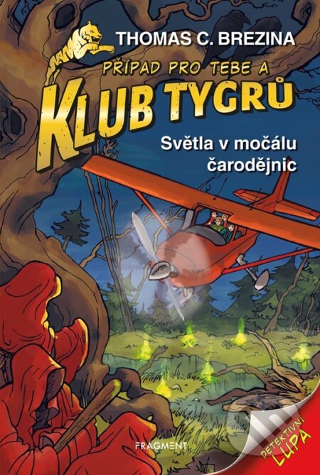 Klub Tygrů: Světla v močálu čarodějnic
