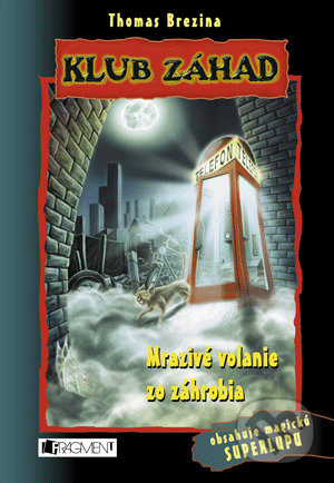 Klub záhad – Mrazivé volanie zo záhrobia