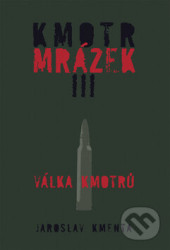Kmotr Mrázek III.
