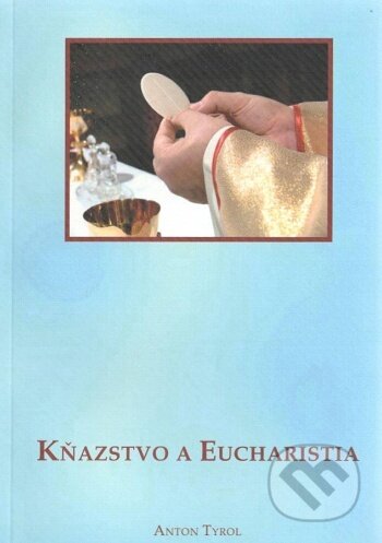 Kňazstvo a Eucharistia