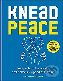 Knead Peace (Bake for Ukraine)